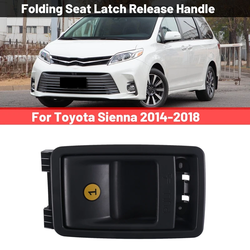 72909-08011 Ручка разблокировки защелки сиденья автомобиля слева или справа подходит для Toyota Sienna 2014-2018