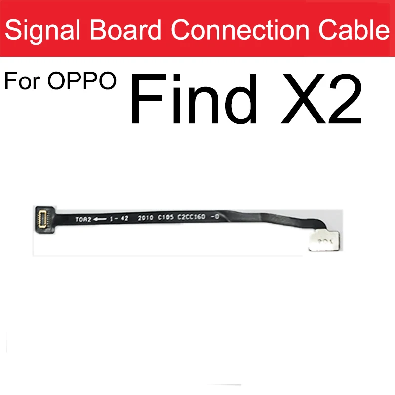  сигнальный гибкий кабель для подключения малой платы сигнальной платы OPPO Find X2 Connect Flex Ribbon Repair Parts